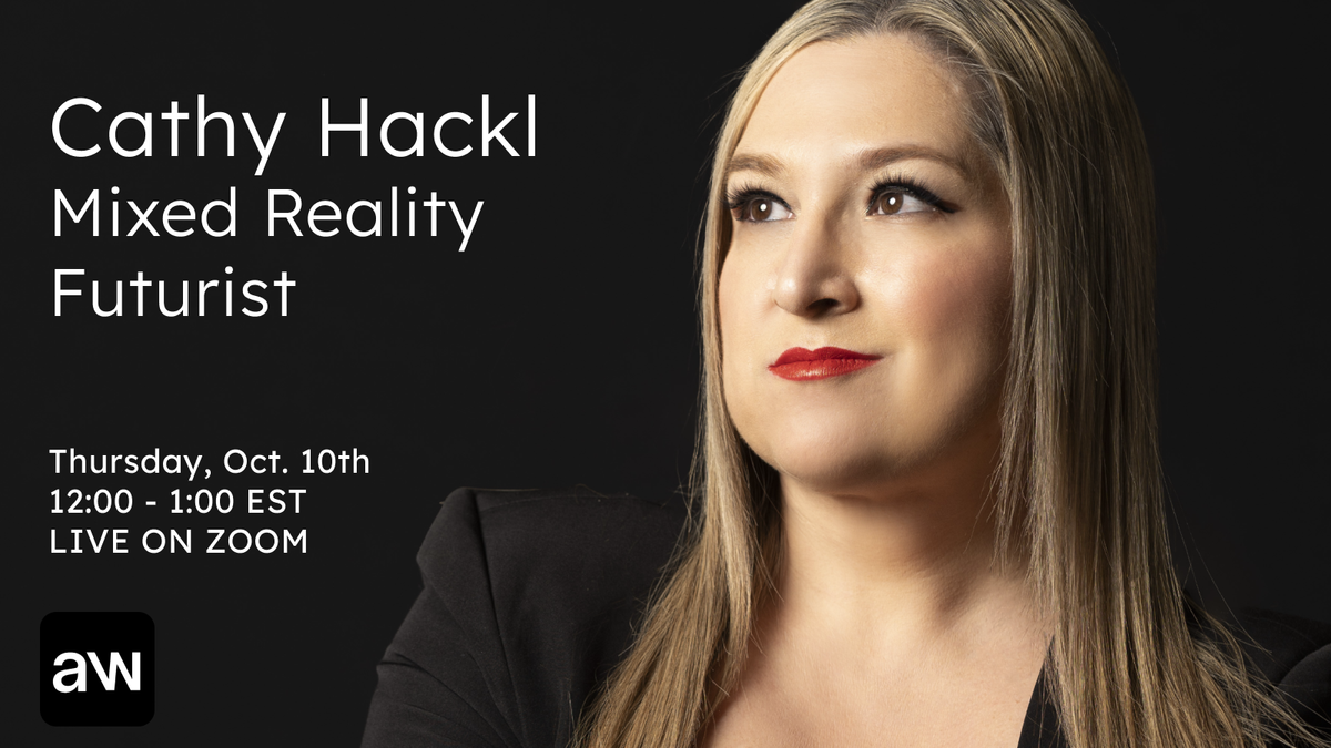 Cathy Hackl on How AI and Mixed Reality Will Spark the Next Renaissance, This Thursday, Live on Zoom