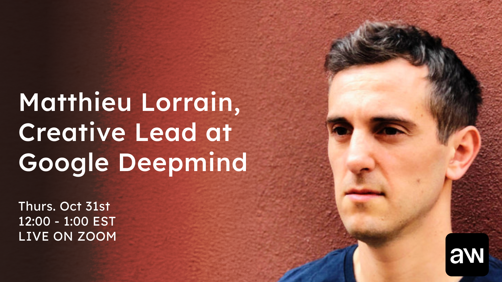 Google DeepMind's Matthieu Lorrain on the 'Liquid' Future of Art, This Thursday, Live on Zoom