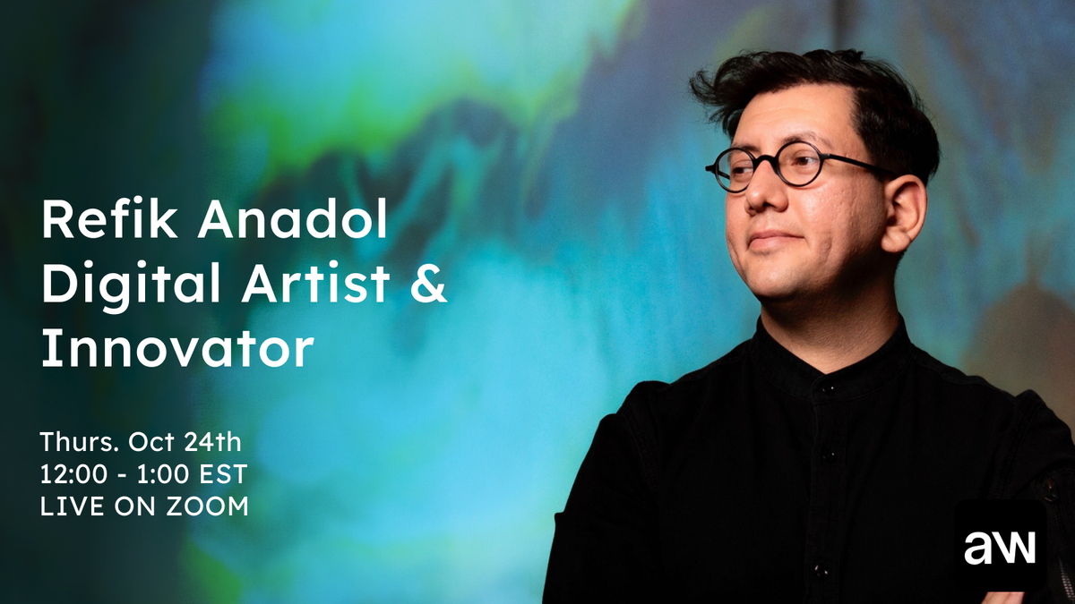 Next Thursday: A Live Talk With Refik Anadol, AI Art Pioneer and Museum Innovator