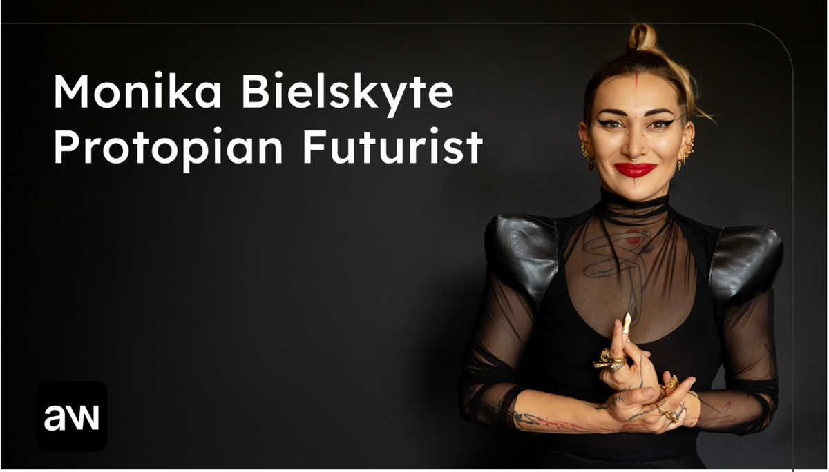 Futurist Monika Bielskyte on a Protopian Vision for Art