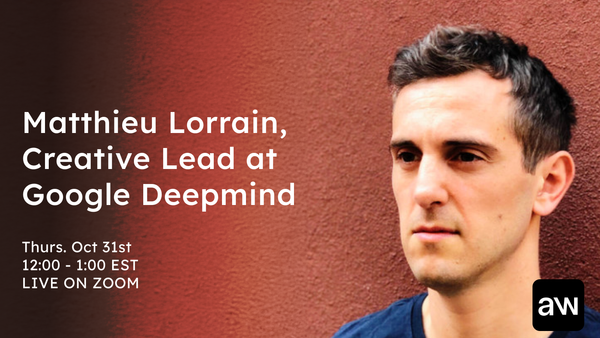 Google DeepMind's Matthieu Lorrain on the 'Liquid' Future of Art, This Thursday, Live on Zoom